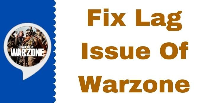 Fix Lag Issue Of Warzone
